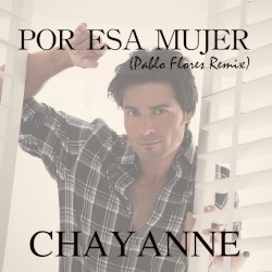 Por esa mujer (Pablo Flores remix)