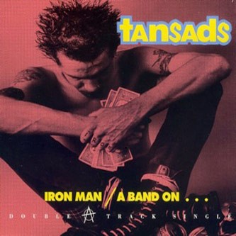 Iron Man / A Band On...