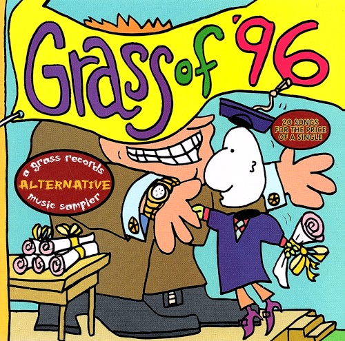 Grass of '96: A Grass Records Alternative Music Sampler