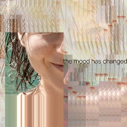 the mood has changed