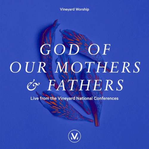 God Of Our Mothers & Fathers