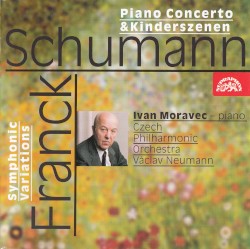 Schumann: Piano Concerto / Kinderszenen / Franck: Symphonic Variations