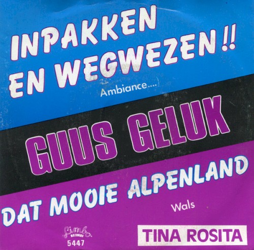 Inpakken en wegwezen / Dat mooie Alpenland