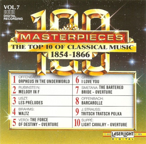 100 Masterpieces, Volume 7: The Top 10 of Classical Music 1854-1866