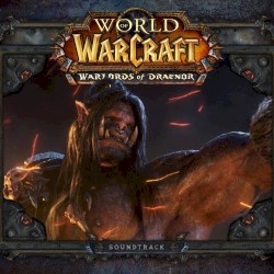 World of Warcraft: Warlords of Draenor Soundtrack