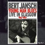 Young Man Blues: Live in Glasgow 1962-1964
