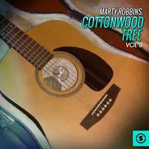 Cottonwood Tree, Vol. 3