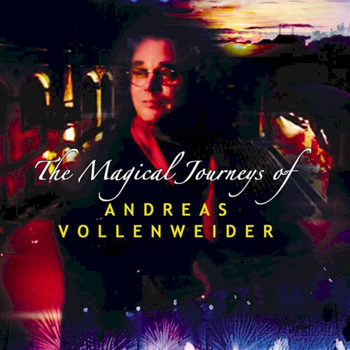 The Magical Journeys of Andreas Vollenweider