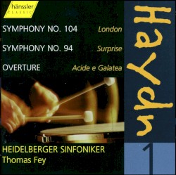 Symphonies 104, 94 / Overture "Acide E Galatea"