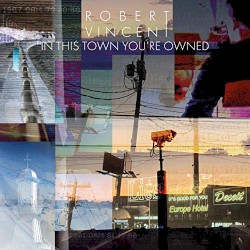 In This Town You're Owned