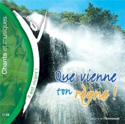 Que vienne ton règne (Volume n°44 - Il est vivant !)