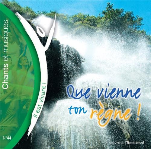 Que vienne ton règne (Volume n°44 - Il est vivant !)