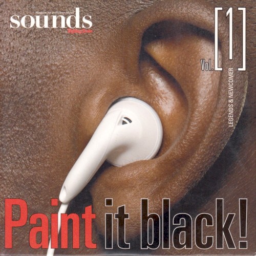 Sounds, Volume 1: Paint It Black! Legends & Newcomer