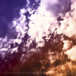 Cold Light of Skies That Never Existed