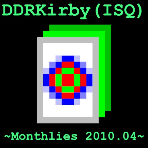 ~Monthlies 2010.04~