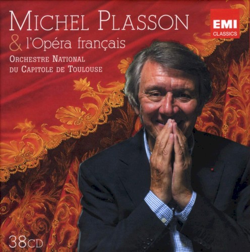 Michel Plasson & L'Opéra Français