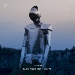 REMEMBER THE FUTURE