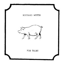 The Early Years Vol. 3: Pig Tales