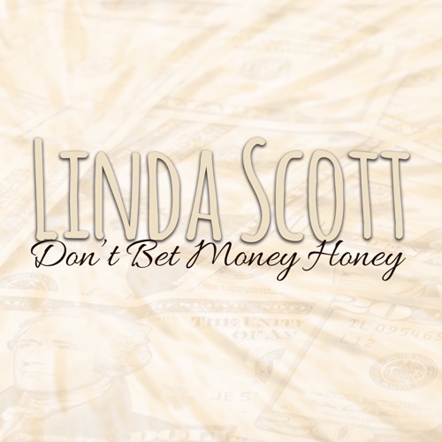 Don't Bet Money Honey