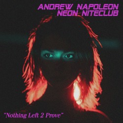 Nothing Left 2 Prove