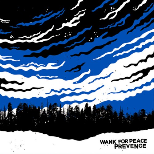 Split Wank For Peace / Prevenge