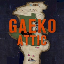 GAEKO ATTIC's 1st PIECE