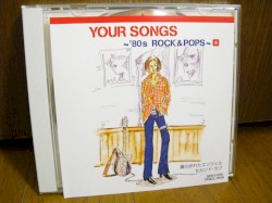 YOUR SONGS〜’80s ROCK & POPS〜❾