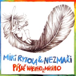 Miki Ryvola & Nezmaři