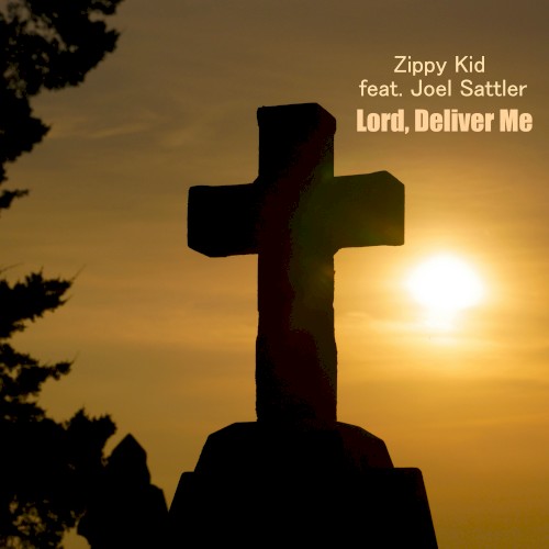 Lord, Deliver Me