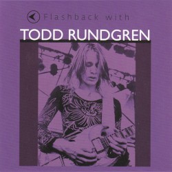 Flashback With Todd Rundgren