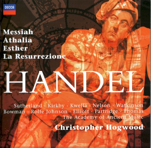 Messiah / Athalia / Esther / La Resurrezione