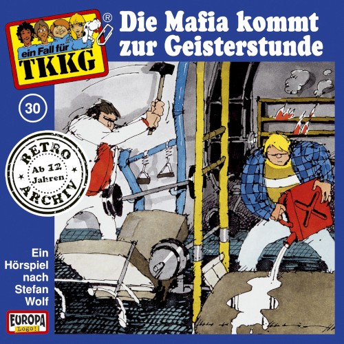 TKKG 30: Die Mafia kommt zur Geisterstunde