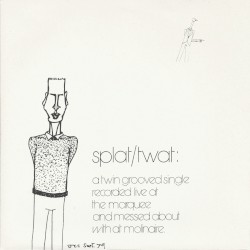 Splat / Twat