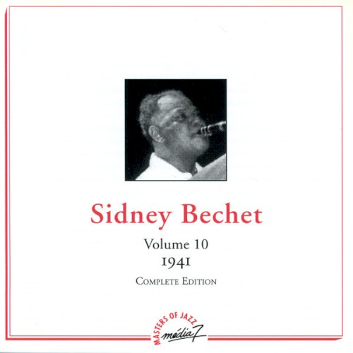 Sidney Bechet, Volume 10 :1941