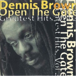 Open the Gate (Greatest Hits, Volume 2)