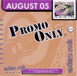 Promo Only: Modern Rock Radio, August 2005