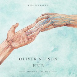 Found Your Love (Remixes Pt. 1)