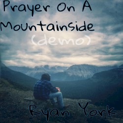 Prayer on a Mountainside (demo)