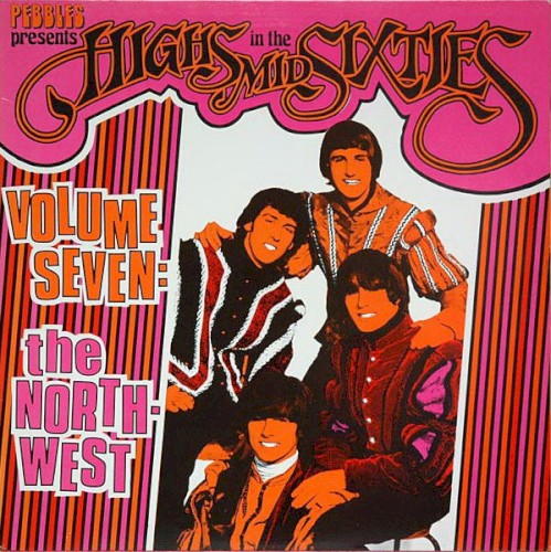 Highs in the Mid Sixties, Volume 7: The North‐West