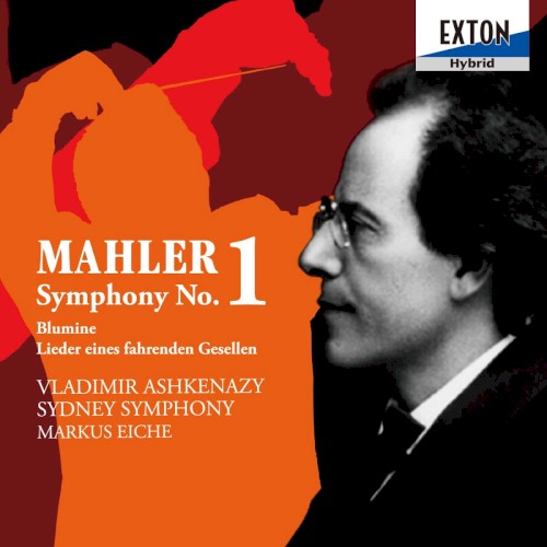 Symphony no. 1 / Blumine / Lieder eines fahrenden Gesellen