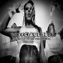 Bad Touch at the Love Parade Remixes