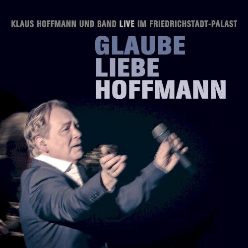 Glaube Liebe Hoffmann