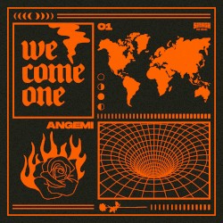 We Come One