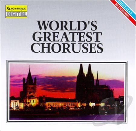 World’s Greatest Choruses