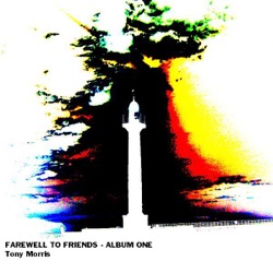 Farewell To Friends - Album One