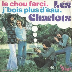 Le Chou farci / J’bois plus d’eau