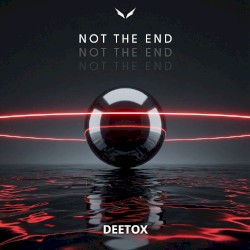 Not the End