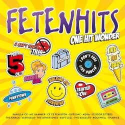 Fetenhits: One Hit Wonder