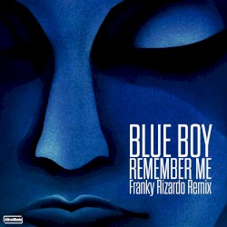 Remember Me (Franky Rizardo Remix)