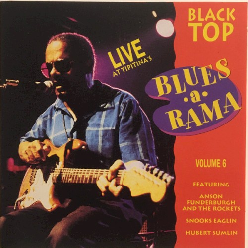 Black Top Blues-A-Rama, Volume 6